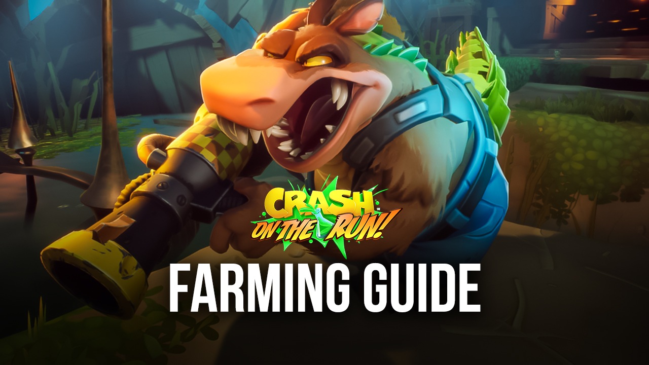 Crash Bandicoot: On the Run Collection Run Guide - Maximize Your Farming With These Handy Tips