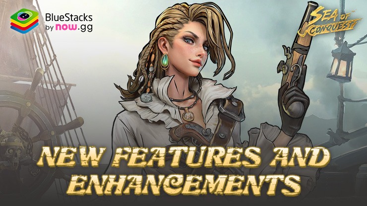 Sea of Conquest: Pirate War Update 1.1.180 - New Features, Adjustments, and More