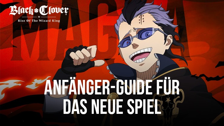 Black Clover M Anfänger-Guide - Kampfmechanik, Gacha-System und Charakterrollen erklärt