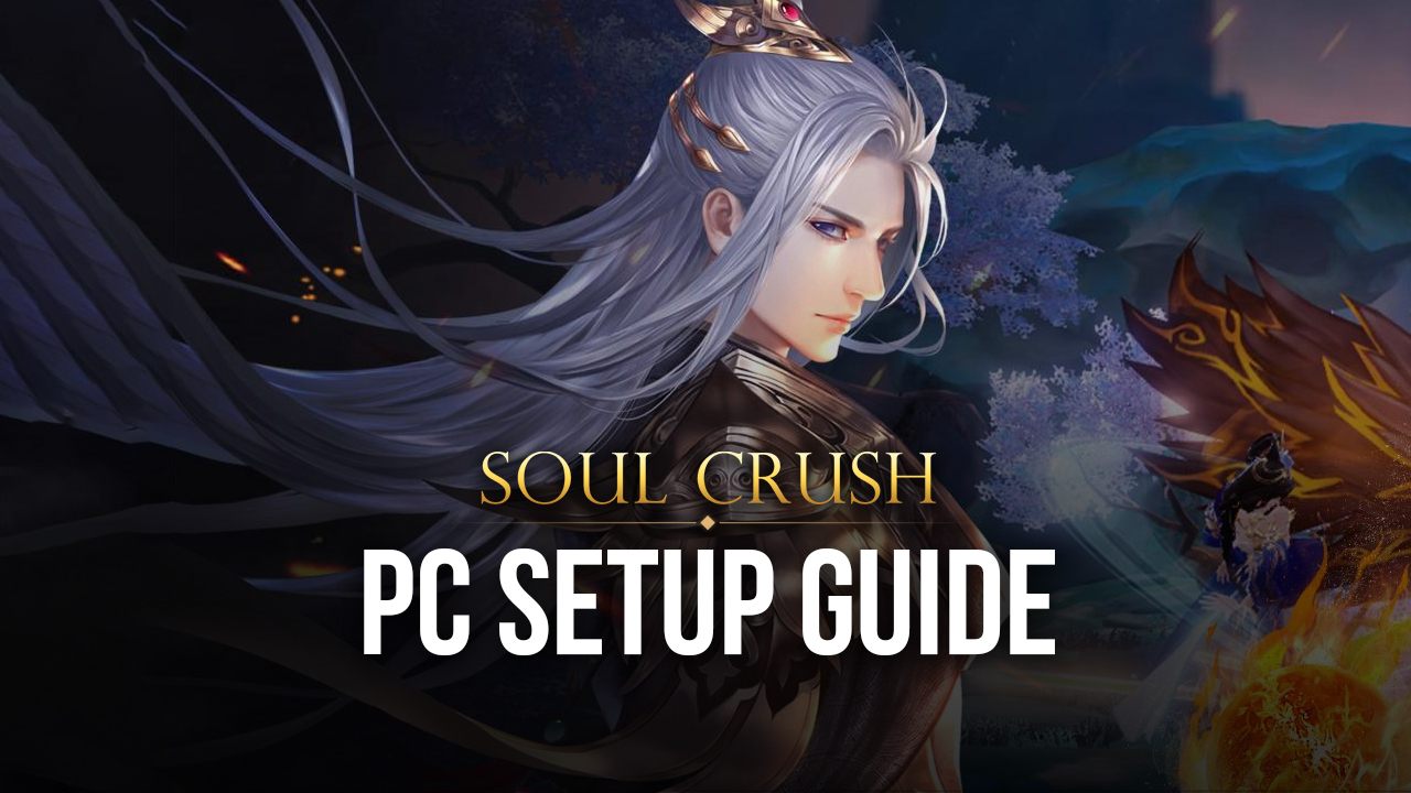 Cultivate Your Hero -- How to Play Soul Crush: Kongfu World with