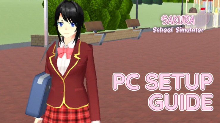 How to Install and Play SAKURA School Simulator on PC with