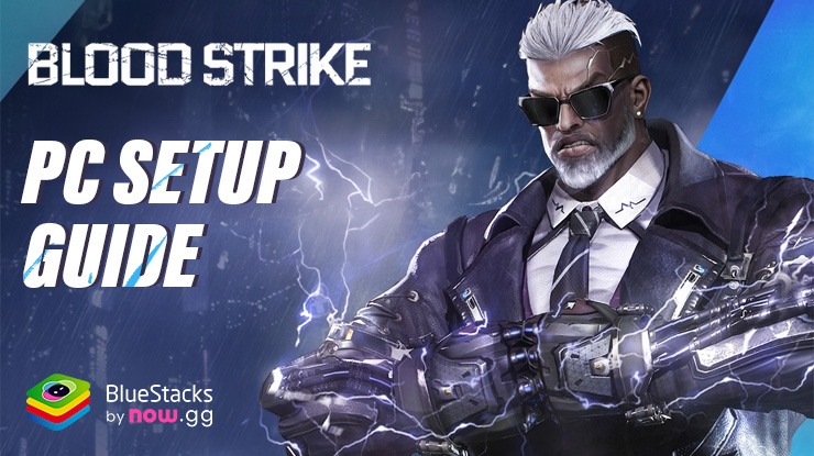 How to Play Blood Strike on PC with