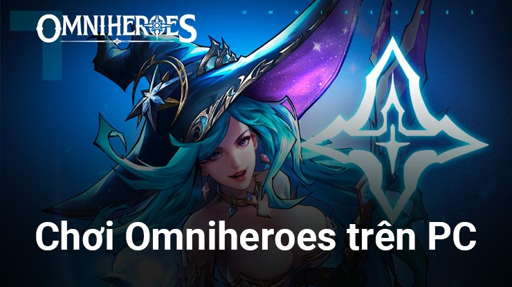 Đồng hành cùng các nữ thần Valkyrie xinh đẹp khi chơi Omniheroes trên PC với