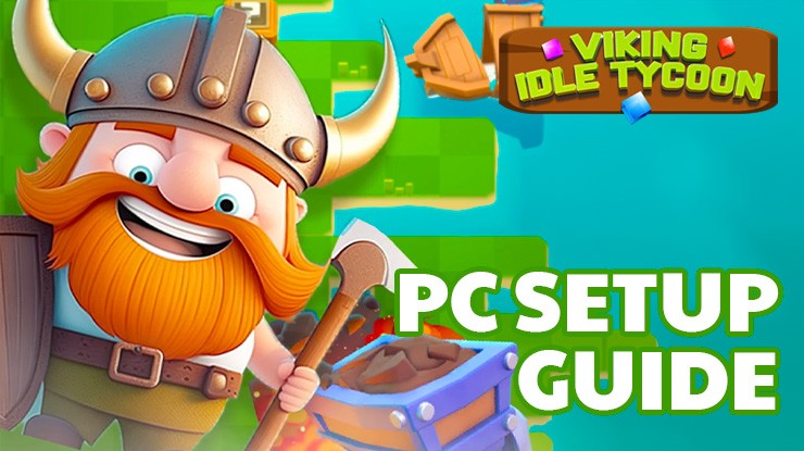 How to Play Viking Idle Tycoon on PC With