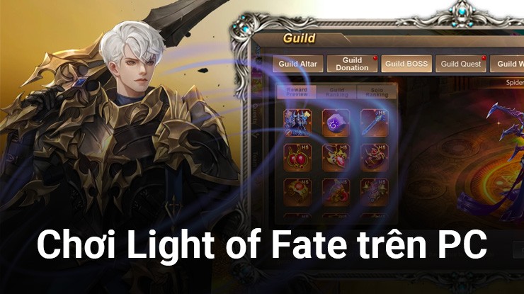 Tìm kiếm hy vọng khi chơi Light of Fate trên PC với