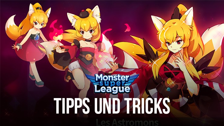 Monster Super League Tipps und Tricks für schnellen Fortschritt |