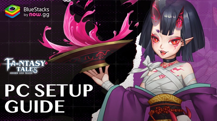 How to Install and Play Fantasy Tales: Sword and Magic on PC with