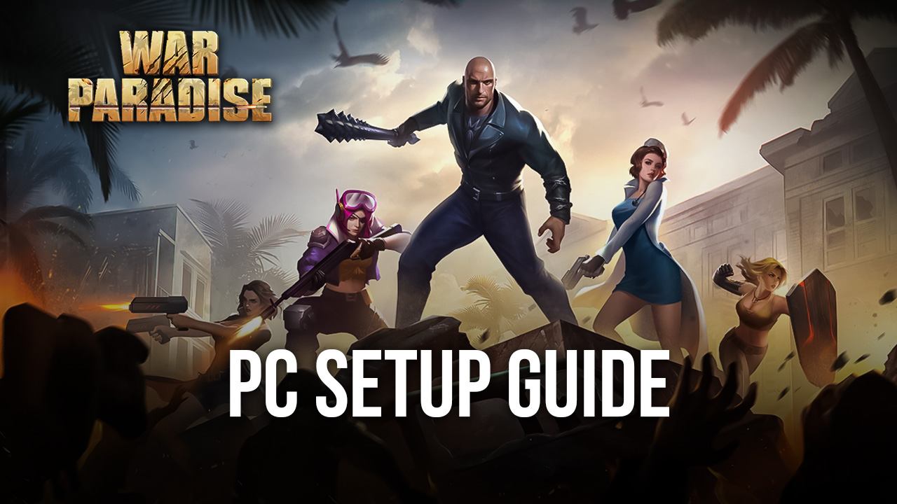 How to Play War Paradise: Lost Z Empire on PC with