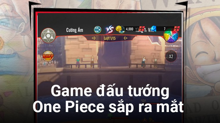 Tứ Hoàng Huyền Thoại: Tựa game thẻ tướng đề tài One Piece mới sắp ra mắt