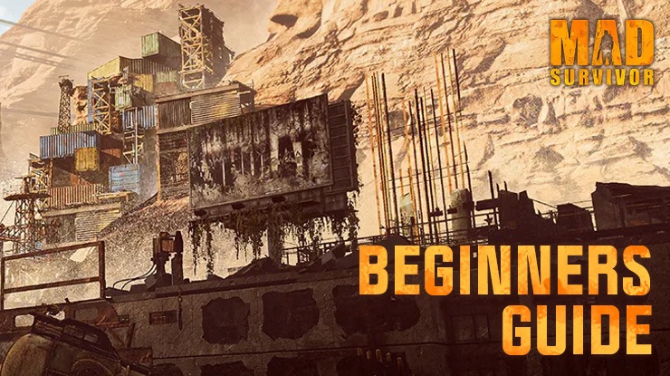 Mad Survivor: Arid Warfire Beginners Guide – The Best Way to Progress Efficiently