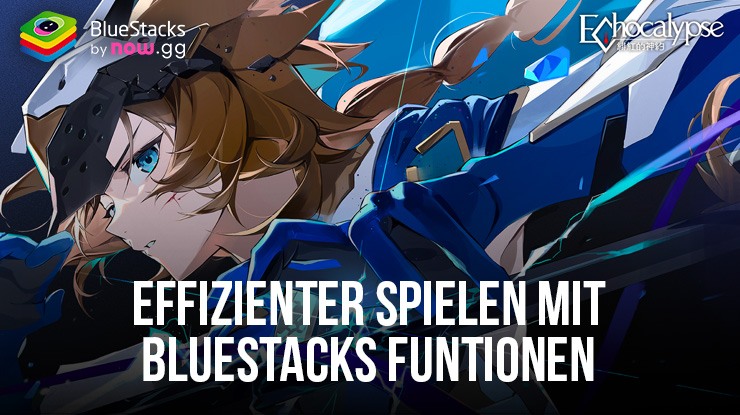 Funktionen, die dir helfen, die Effizienz in Echocalypse: Scarlet Covenant zu steigern
