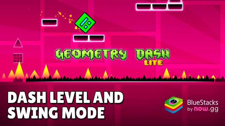 Experience Geometry Dash Lite 2.2's Thrilling 'Dash' Level and 'Swing' Mode on