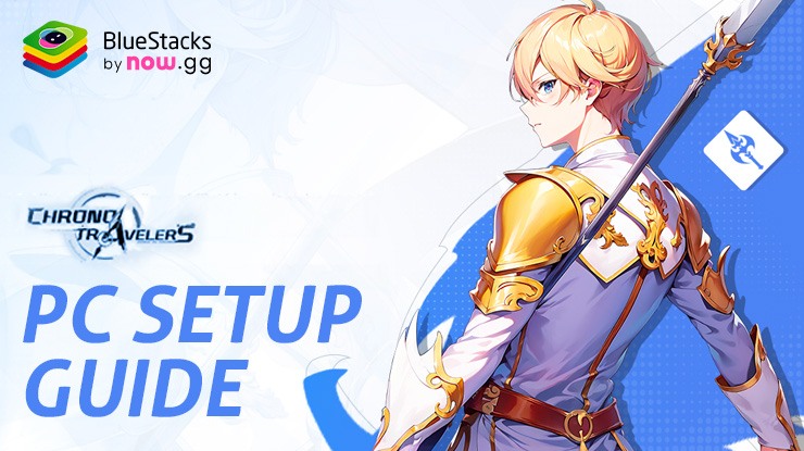 How to Play Chrono Travelers on PC With