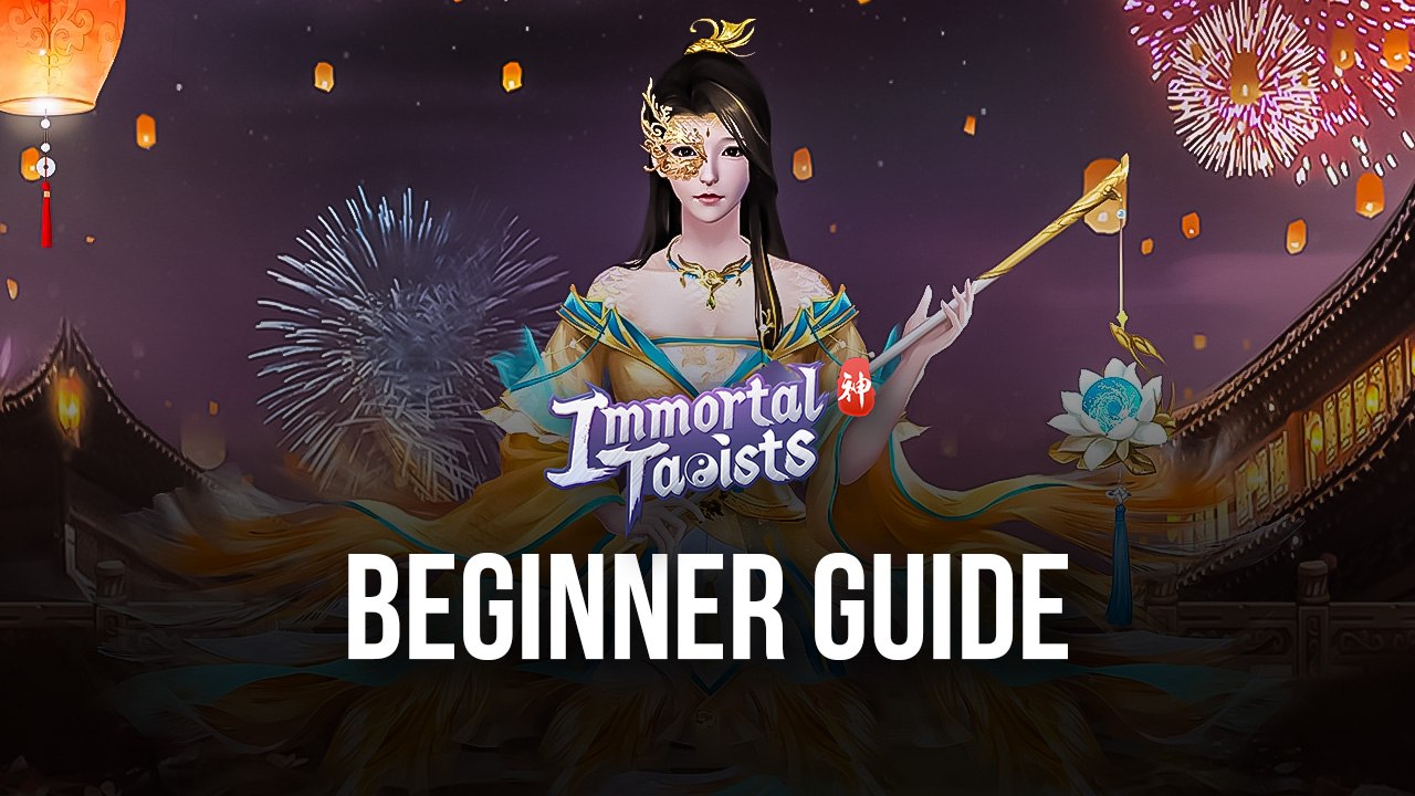 ' Beginners Guide to Playing Immortal Taoists