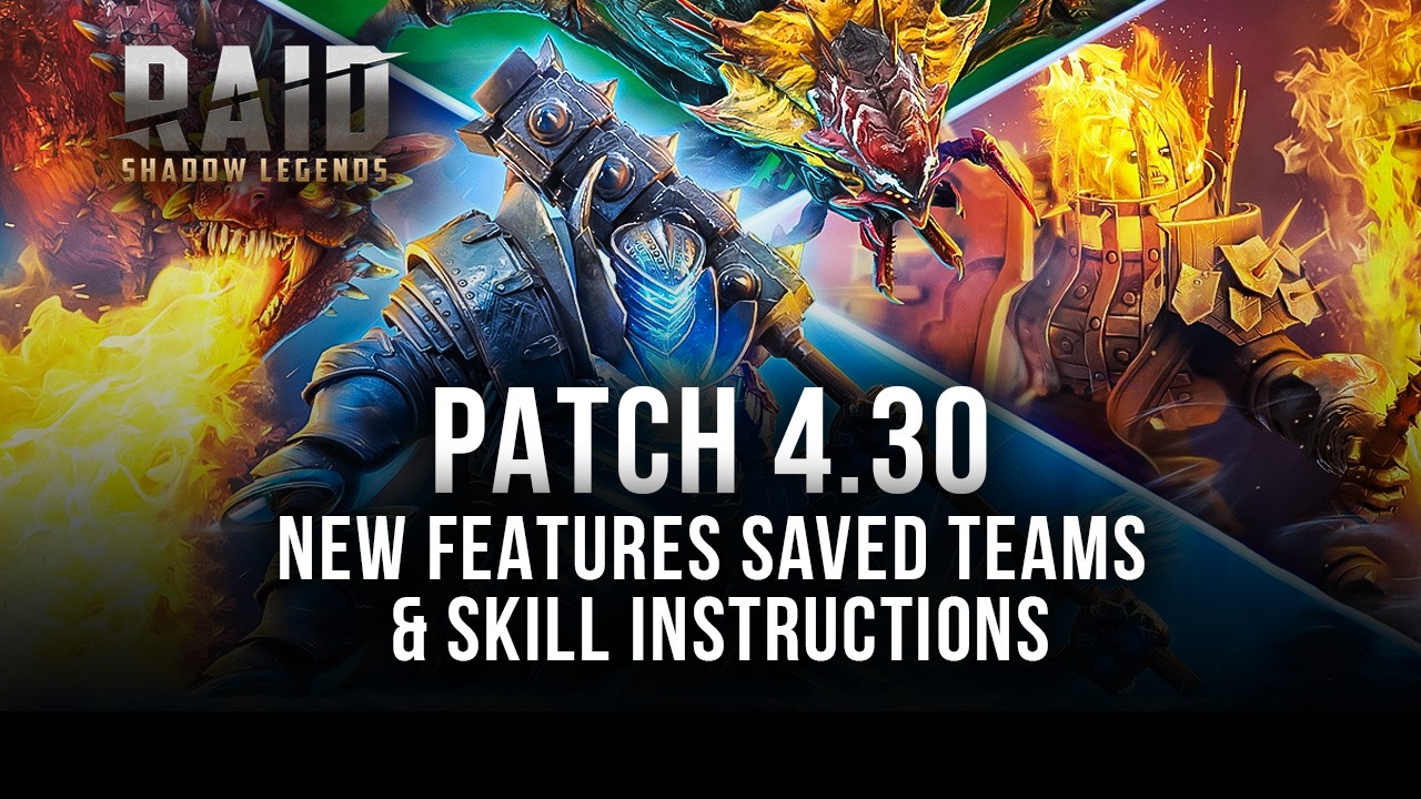 RAID: Shadow Legends Patch 4.30 - Saved Teams, Skill AI Management, Playtime Rewards update