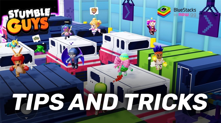 Stumble Guys Tips and Tricks to Win More Games