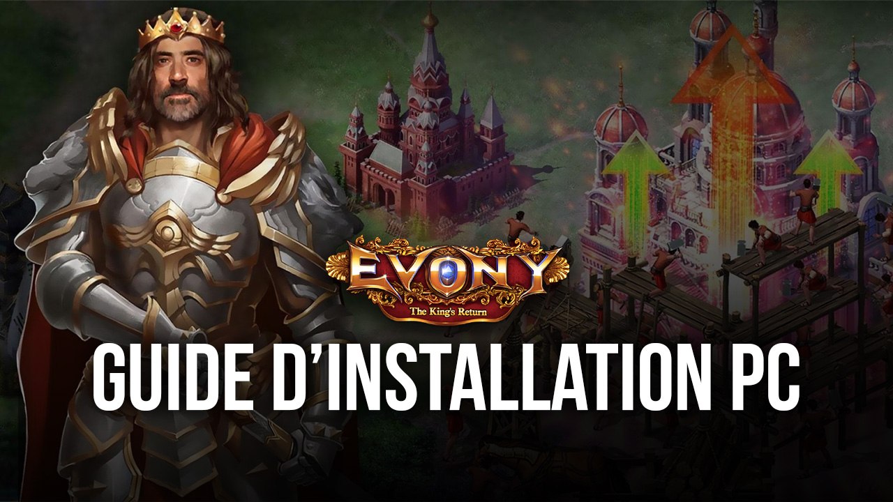 Devenez empereur en jouant à Evony: The King's Return sur PC avec