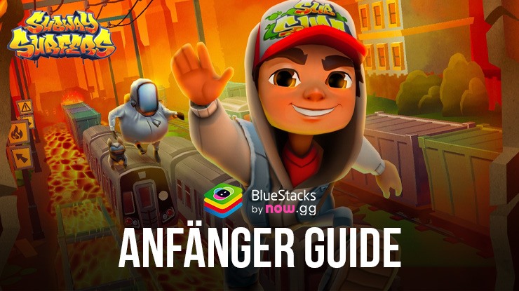 Subway Surfers Anfänger Guide - Schlage deinen Highscore mit Leichtigkeit