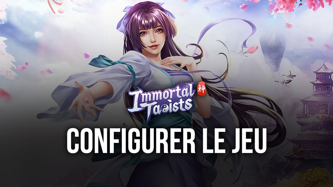 Comment Jouer à Immortal Taoists sur PC avec