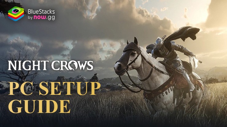 How to Play NIGHT CROWS on PC with