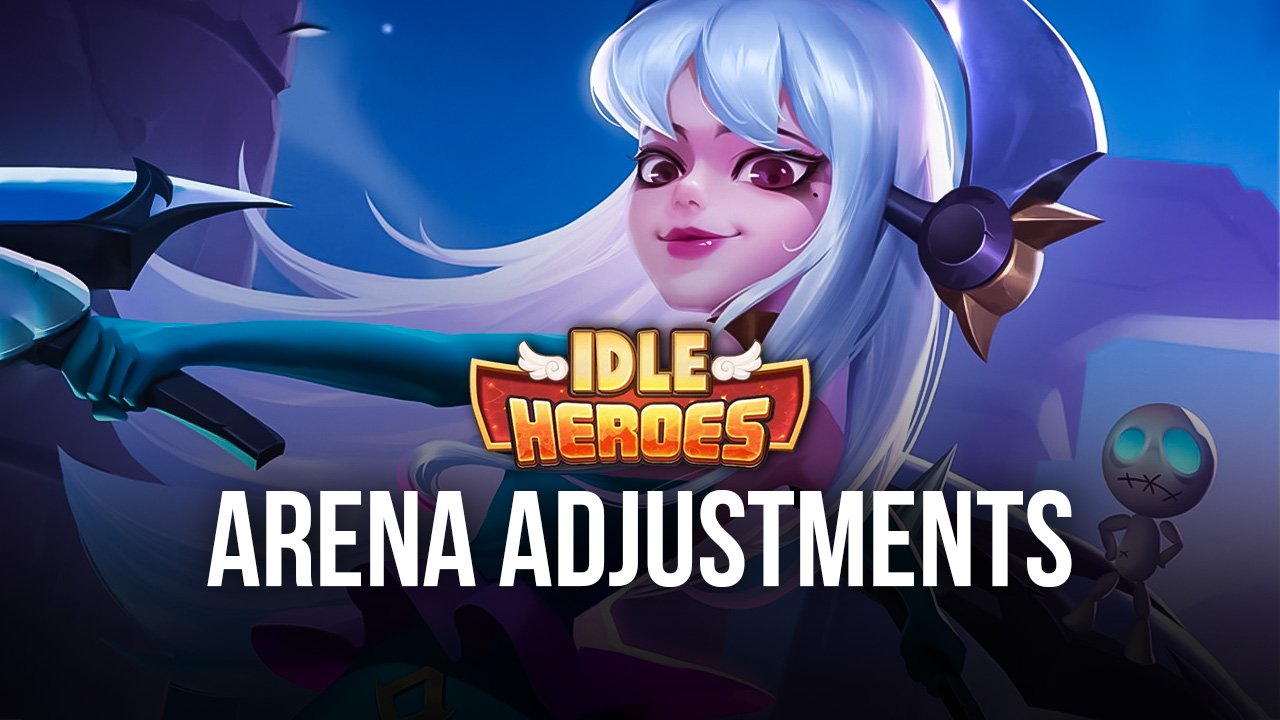 Idle Heroes: New Update Brings Arena Adjustments