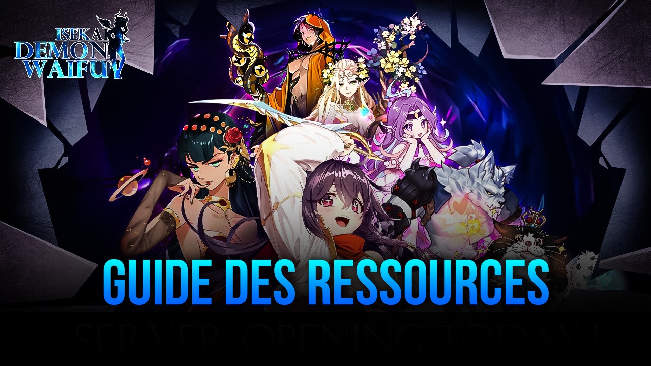 ISEKAI: Demon Waifu – Guide des Ressources