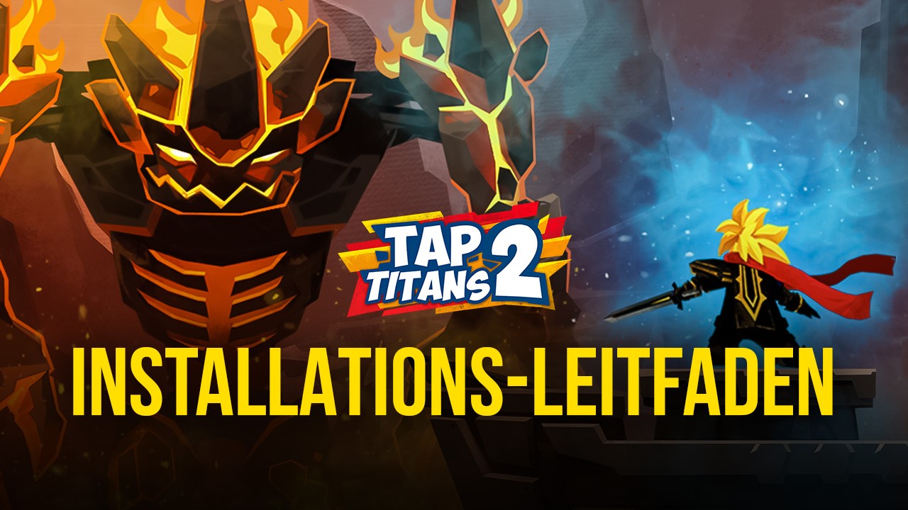 Wie man Tap Titans 2 mit auf dem PC spielt
