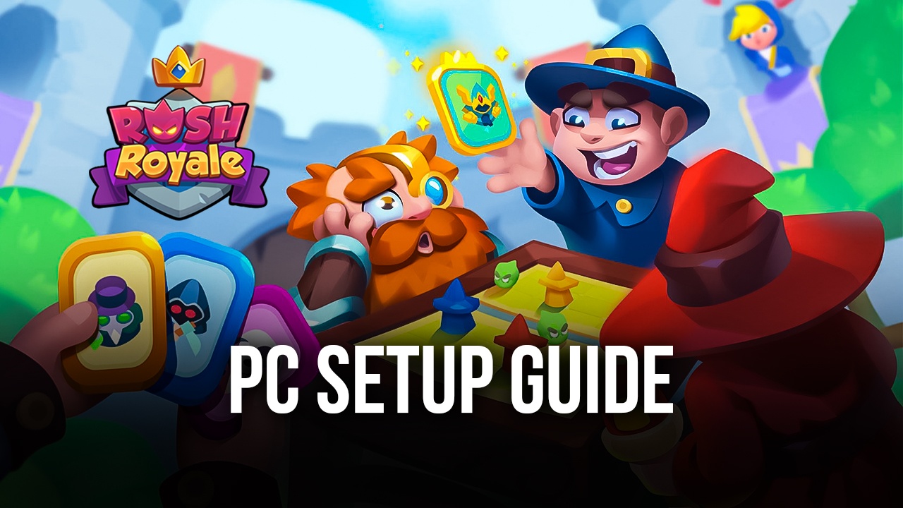 How to Play Rush Royale on PC with