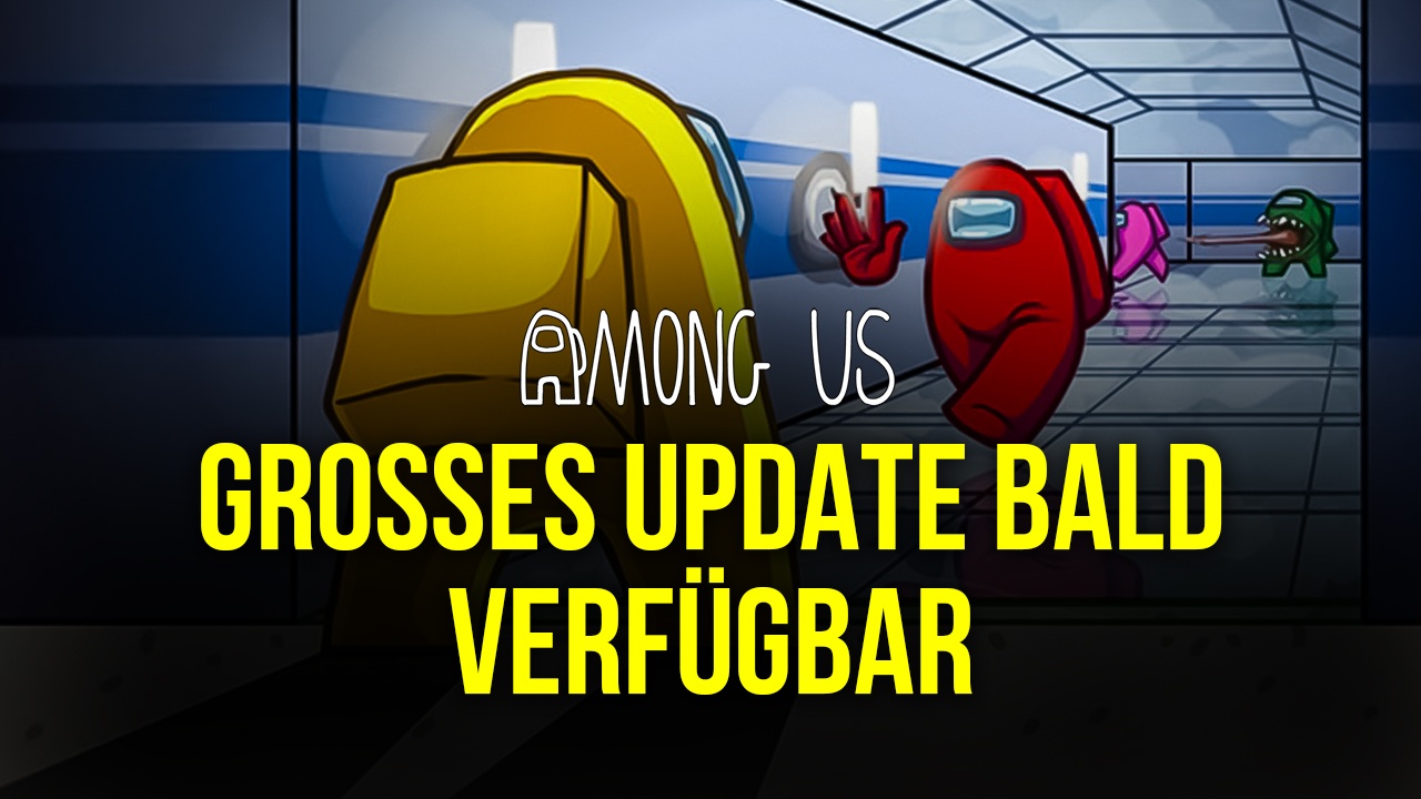 Es kommt ein "großes Update" für Among Us