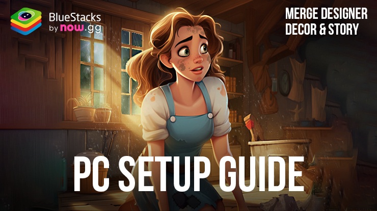 How to Play Merge Designer - Decor & Story on PC with
