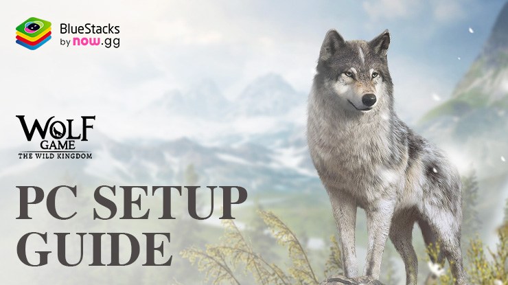 How to Install and Play Wolf Game on PC with