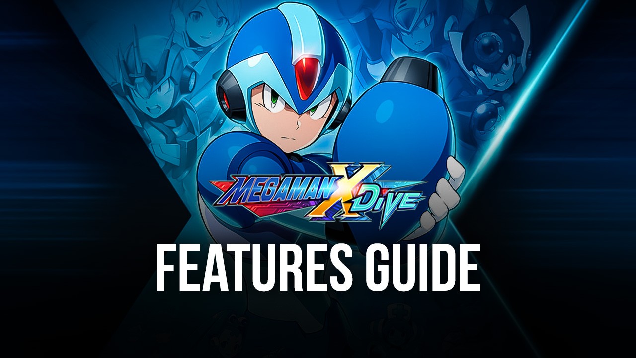 MEGA MAN X DiVE - MOBILE on PC - Guide for Playing at 60 FPS and Configuring Your Controls