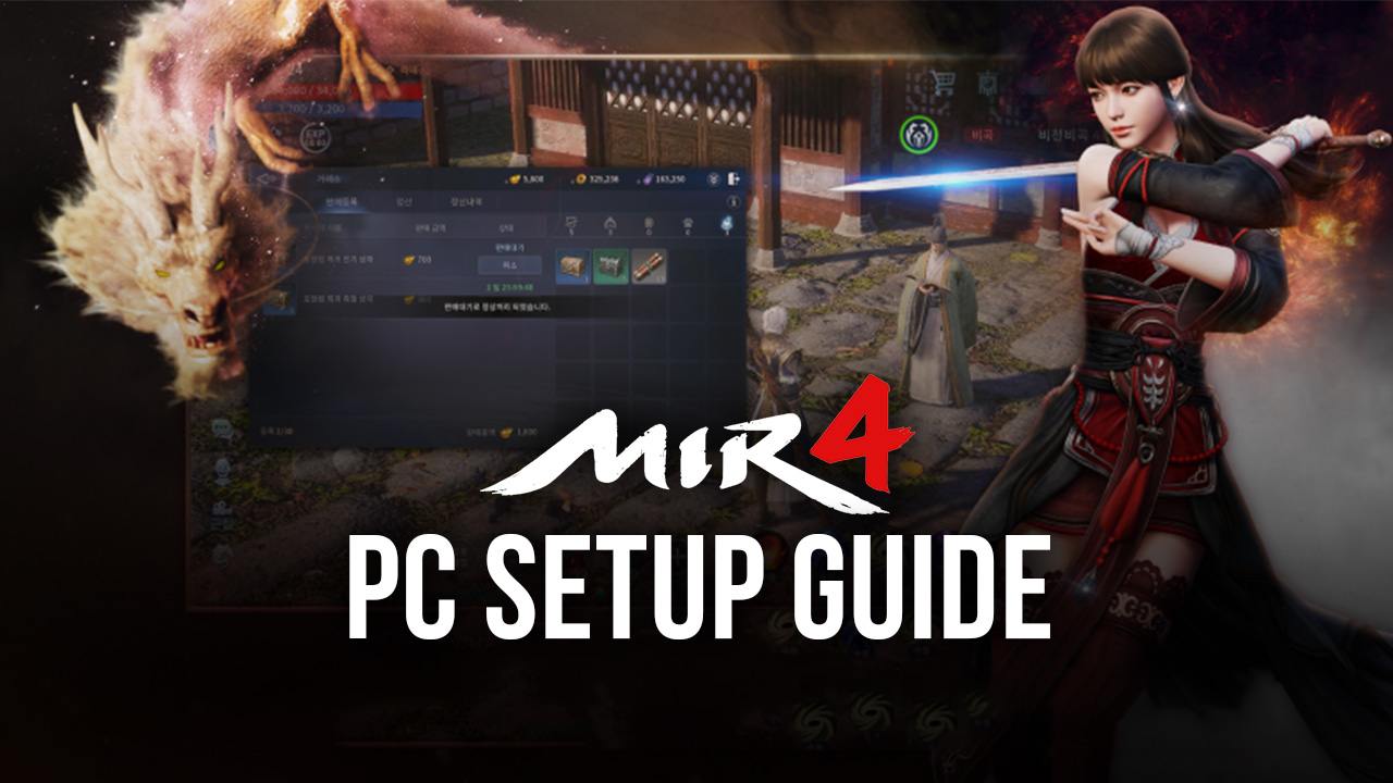 How to Play MIR4 on PC with