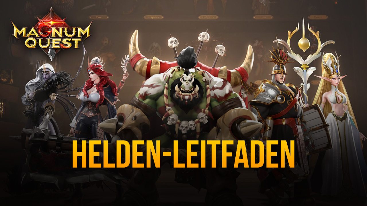 Leitfaden für Einsteiger zum Spielen von Magnum Quest