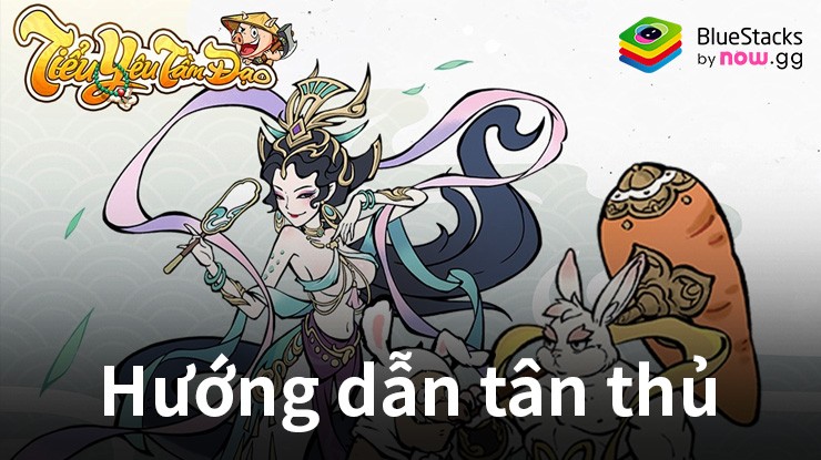 Chơi Tiểu Yêu Tầm Đạo - Funtap trên PC: Lĩnh hội những nét cơ bản nhất trong lối chơi