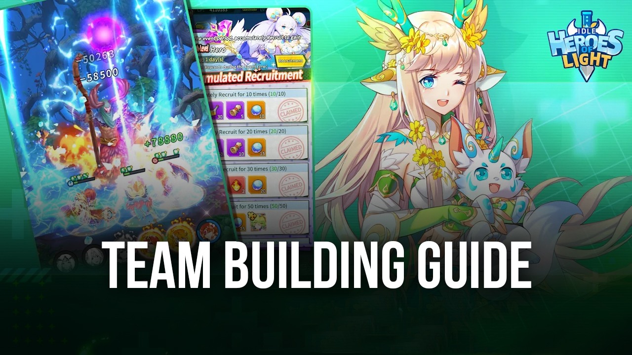 Idle Heroes of Light - A Guide to Teambuilding