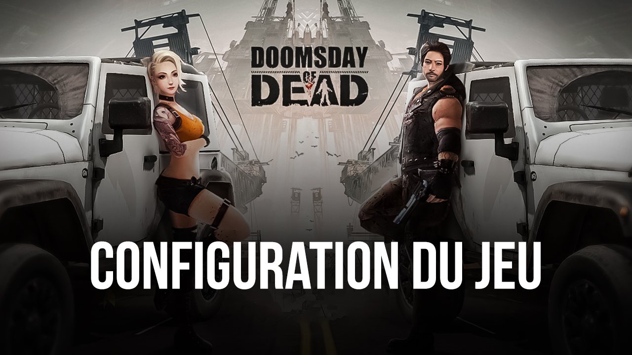 Comment Jouer à Doomsday of Dead sur PC avec