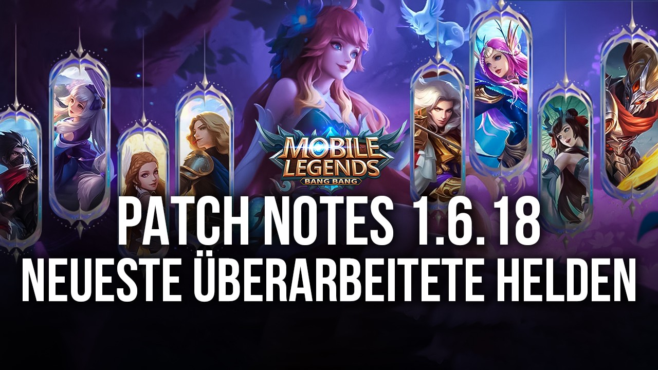 Mobile Legends: Bang Bang Patch Notes 1.6.18 wird auf dem Original-Server veröffentlicht