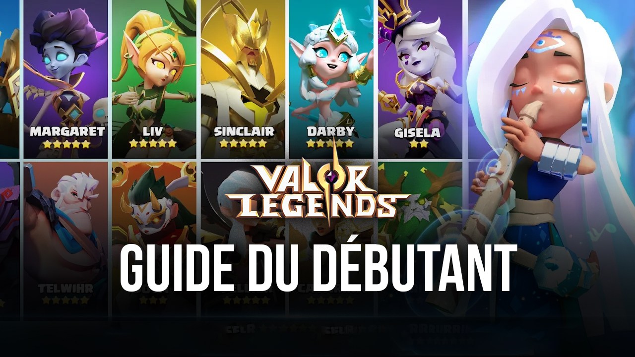 Guide du Débutant de pour Valor Legends: Eternity