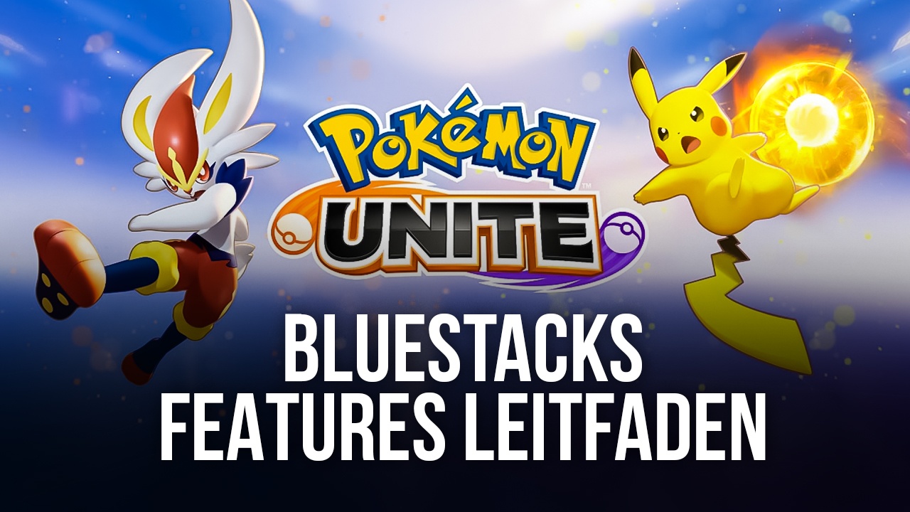 -Leitfaden für Pokémon Unite auf dem PC – Wie du dein individuell einrichtest, um dein Erlebnis zu optimieren