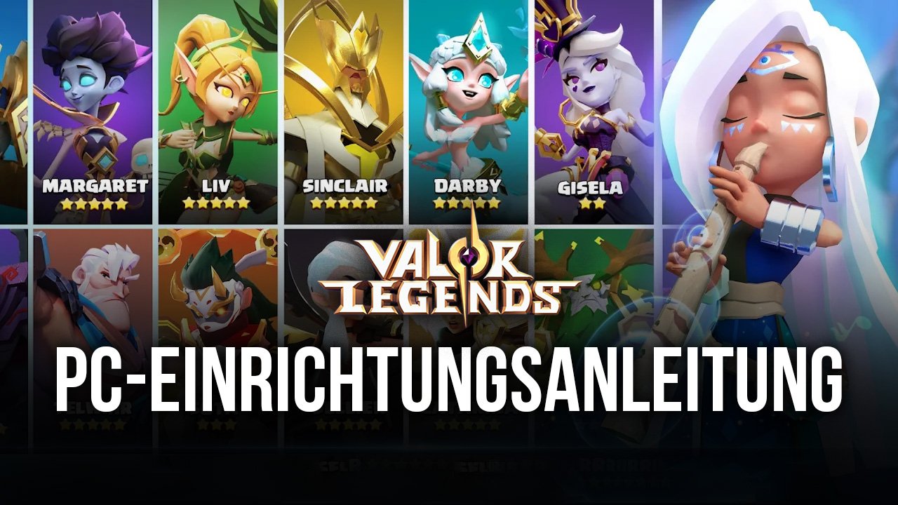Wie man Valor Legends: Eternity auf dem PC mit spielt