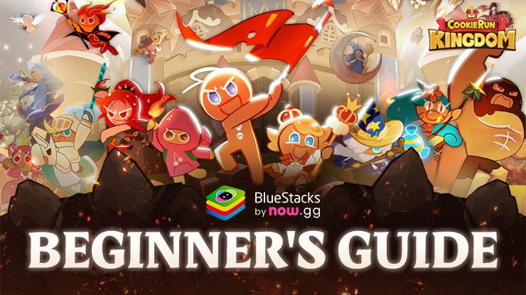 CookieRun: Kingdom Beginner's Guide and Tips