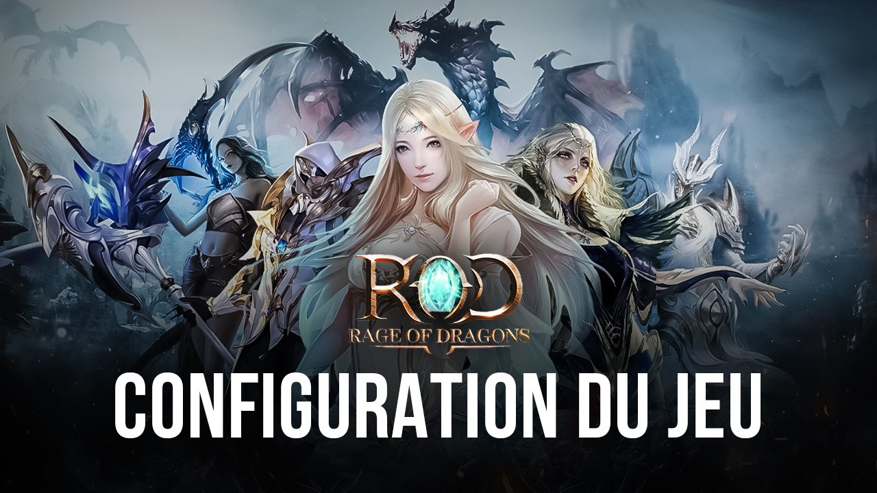 Comment Installer et Jouer à Rage of Dragons sur votre PC avec