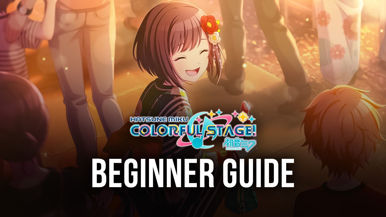 Setup & Beginner’s Guide to HATSUNE MIKU: COLORFUL STAGE!
