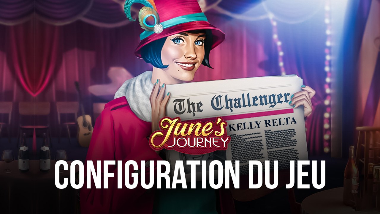 Comment Jouer à June’s Journey sur PC avec
