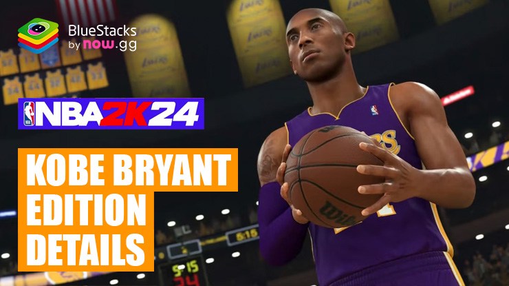Everything You Need to Know About the Kobe Bryant Edition of NBA 2K24