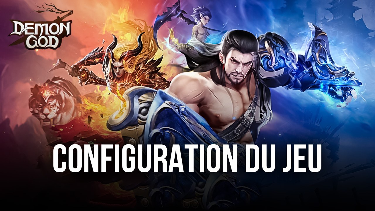 Comment Jouer à Demon God sur PC avec