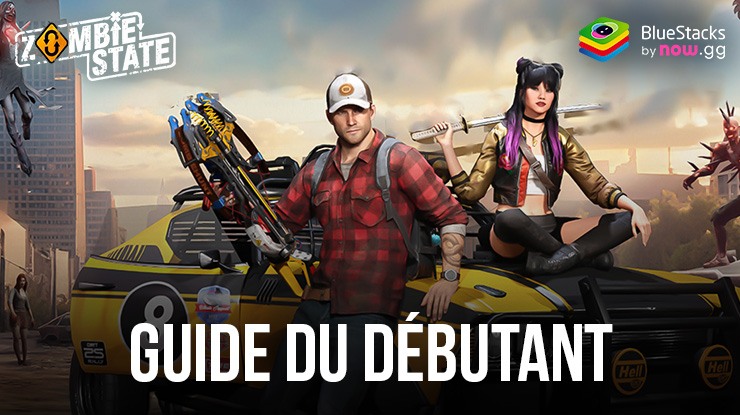 Le Meilleur Guide du Débutant pour Zombie State: FPS d’apocalypse