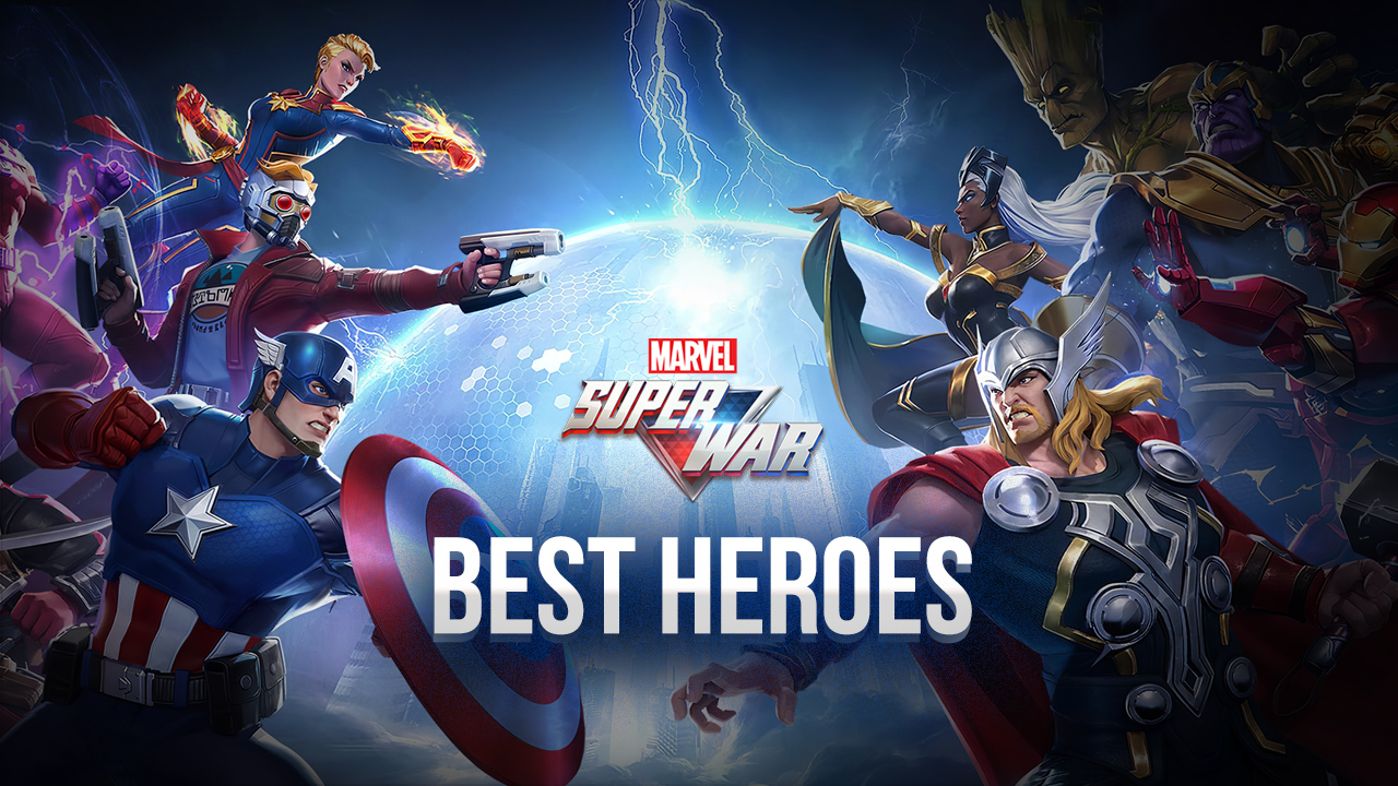 Marvel Super War Hero Tier List - The Best Heroes for Every Role