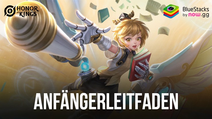 Meistere Honor of Kings auf dem PC mit - Der ultimative Anfängerleitfaden